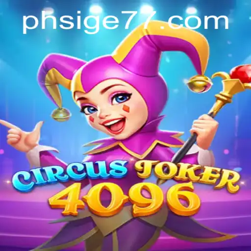 Diving Into the Colorful World of CircusJoker4096: A Comprehensive Guide