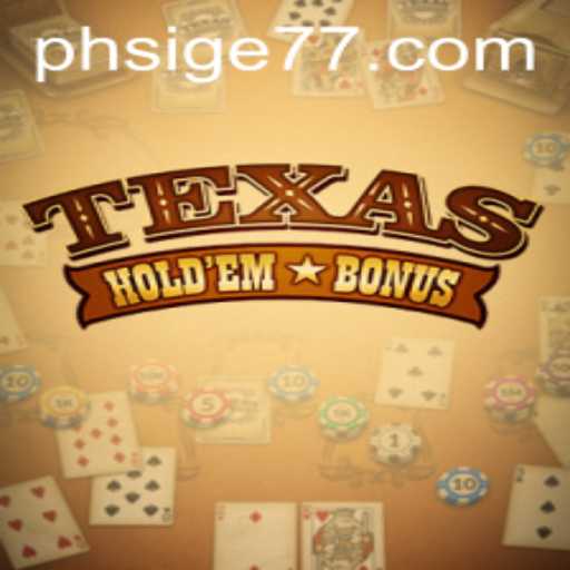 Mastering Texas Holdem Bonus: A Comprehensive Guide